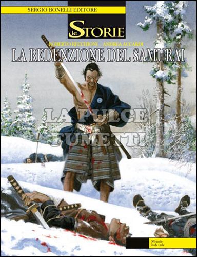 LE STORIE BONELLI #     2: LA REDENZIONE DEL SAMURAI